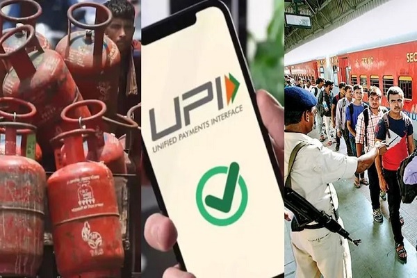 गैस सिलेंडर व UPI भुगतान से लेकर रेल सफर तक : 1 जून से बदलेंगे कई नियम