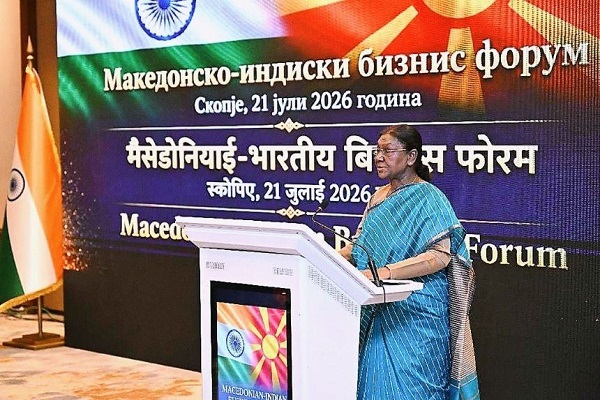 राष्ट्रपति मुर्मु ने भारत-उत्तर मैसेडोनिया व्यापार मंच को किया संबोधित, निवेश व प्रौद्योगिकी साझेदारी बढ़ाने पर दिया जोर